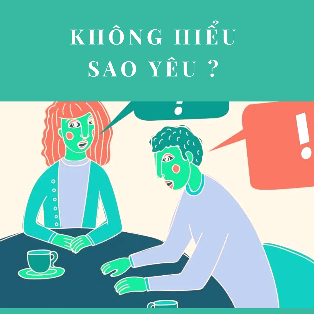 Không hiểu sao yêu?